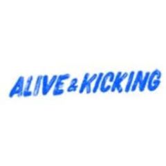 Alive And Kicking Alive And Kicking