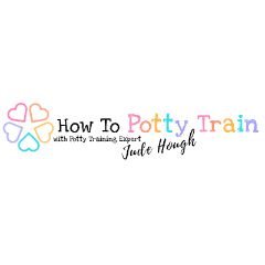 How To Potty Train How To Potty Train