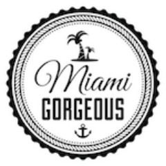 Miami Gorgeous Miami Gorgeous