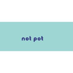 Not Pot