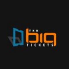THE Big TICKETS